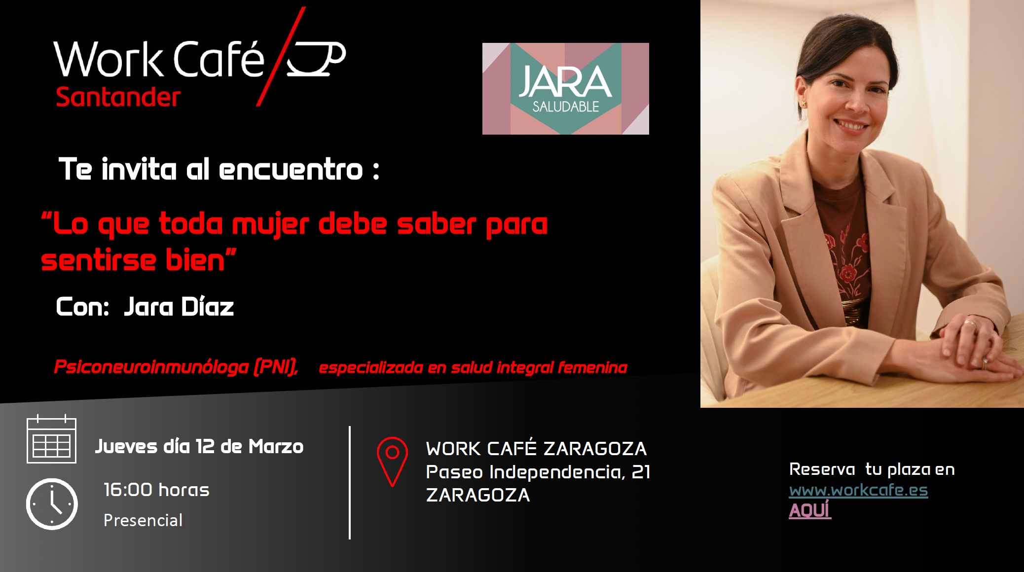 LO QUE TODA MUJER DEBE SABER PARA SENTIRSE BIEN_charla work café banco santander JARA DIAZ